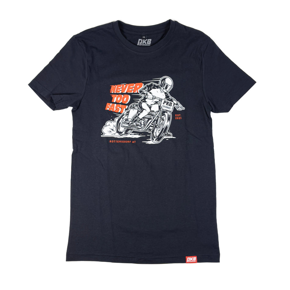 PKB T-Shirt "Never too Fast"